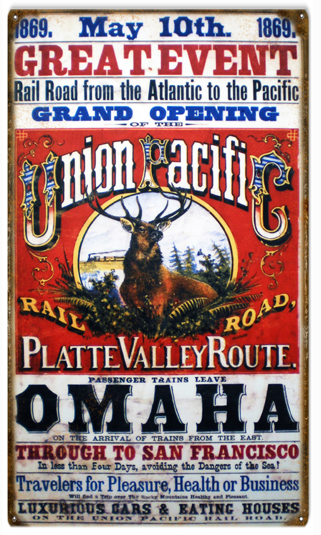 1869 Great Event Grand Opening Union Pacific Railroad Sign 8x14