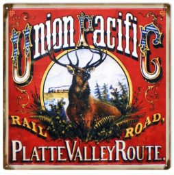 Union Pacific Platte Valley Route Railroad Sign 12x12
