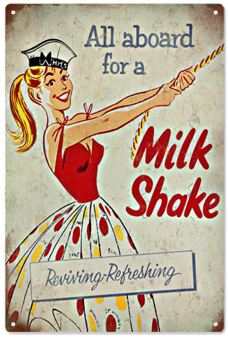 All Aboard For A Milk Shake Nostalgic Advertisement Sign - Reproduction ...