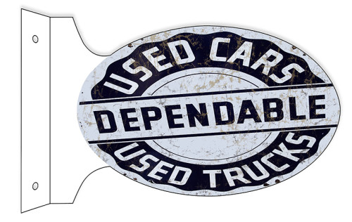 Reproduction Aged Dependable Used Car Double Flange Sign. 12x18 ...
