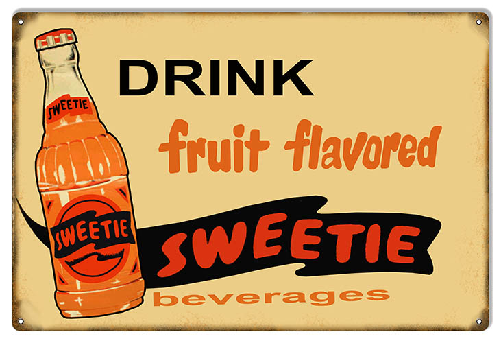Nostalgic Drink Sweetie Fruit Flavored Sign. 12x18 - Reproduction ...