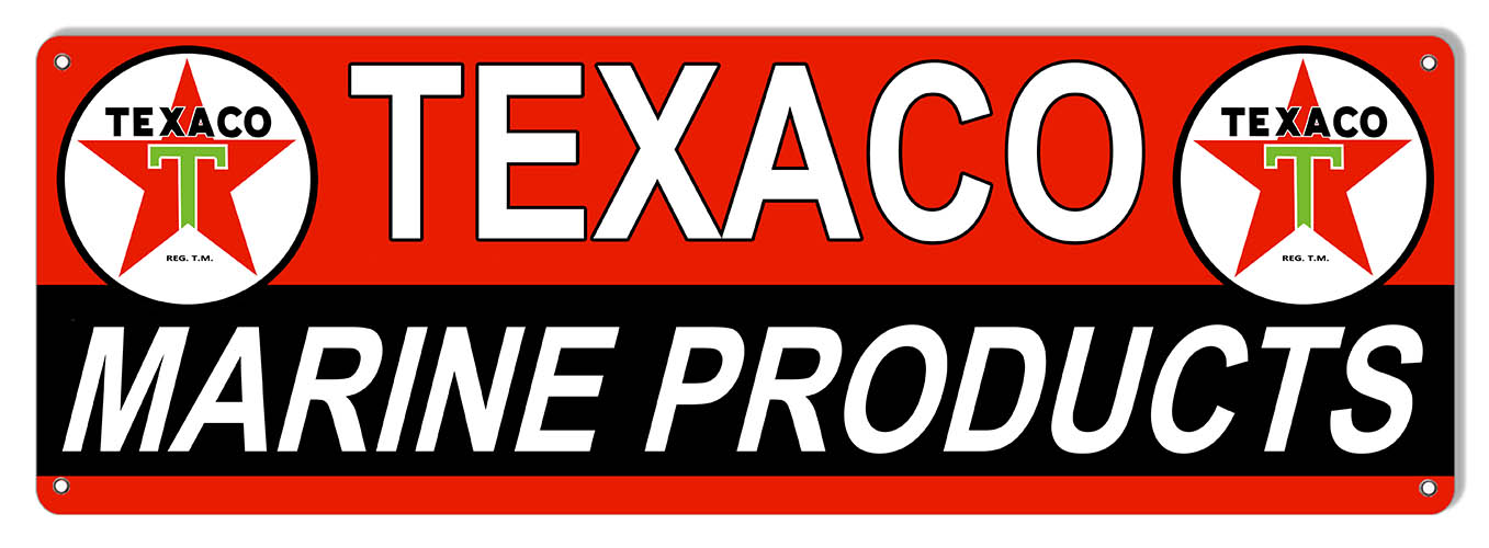 Texaco Marine Products Motor Oil Sign 6x18