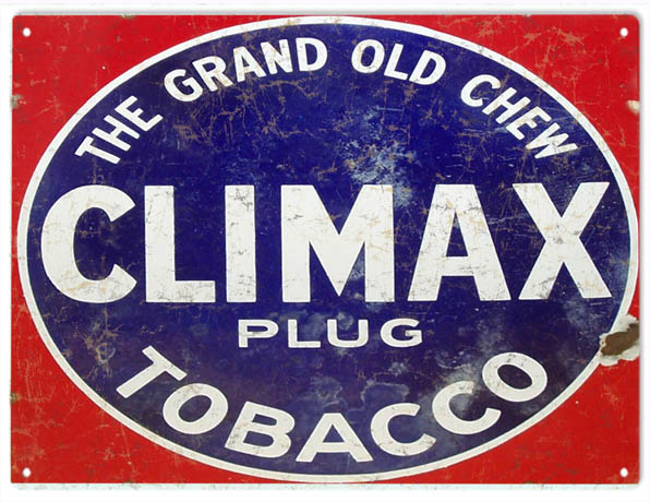 Reproduction Climax Tobacco Smoke Garage Art  Sign 