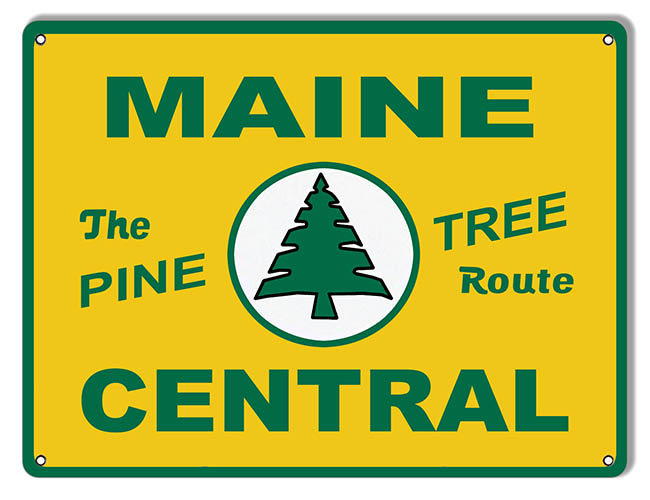 Maine Central Pine Tree Route Railroad Sign 9x12