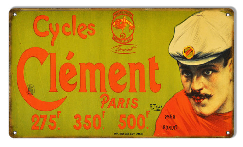 Aged Looking Cycles Clement Bicycle Reproduction Sign 8X14