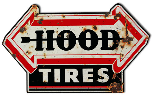 Aged Hood Tires Laser Cut Out Garage Shop Reproduction Sign 15x24