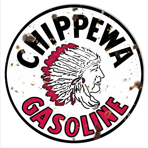 Chippewa Gasoline Reproduction Vintage Metal Sign 30x30 Round