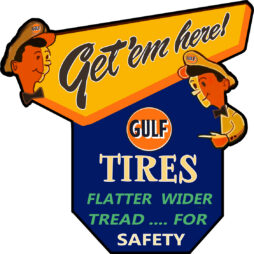 Gulf Tire Get em here! Metal Sign