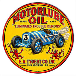 A. Tygert Co. Inc Motorlube Oil 14x14 Round Metal Sign
